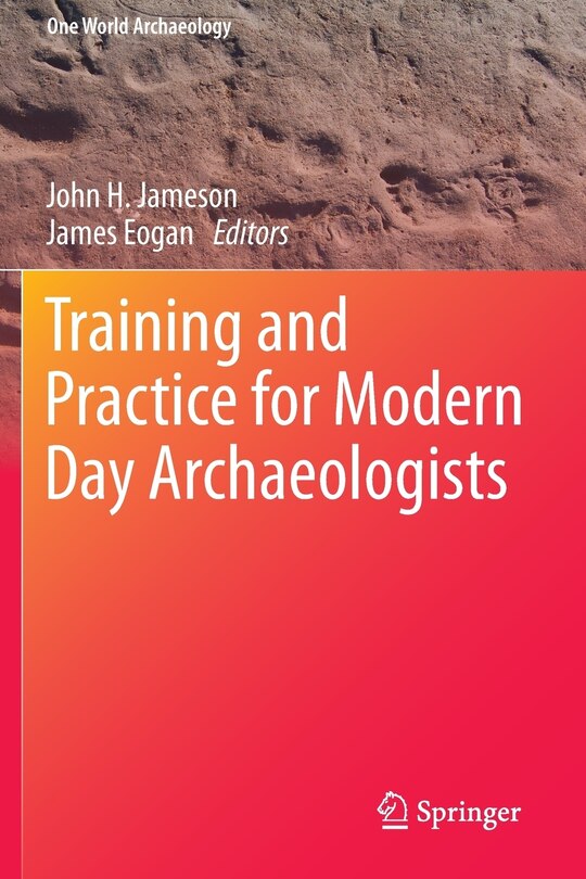 Front cover_Training and Practice for Modern Day Archaeologists