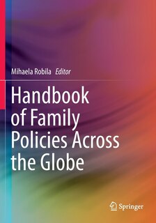 Front cover_Handbook of Family Policies Across the Globe