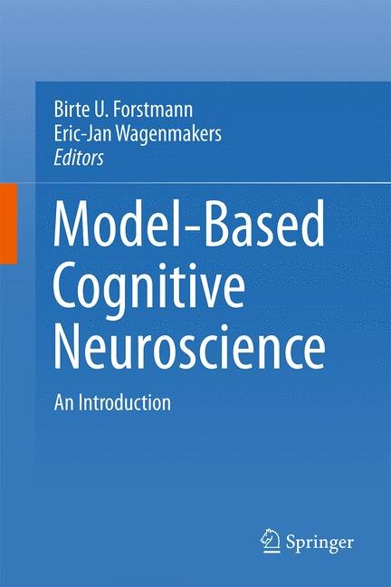 Front cover_An Introduction to Model-Based Cognitive Neuroscience