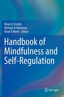 Front cover_Handbook of Mindfulness and Self-Regulation