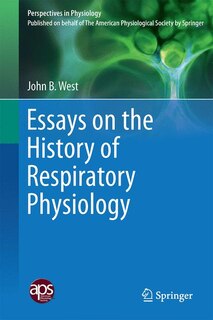 Front cover_Essays on the History of Respiratory Physiology