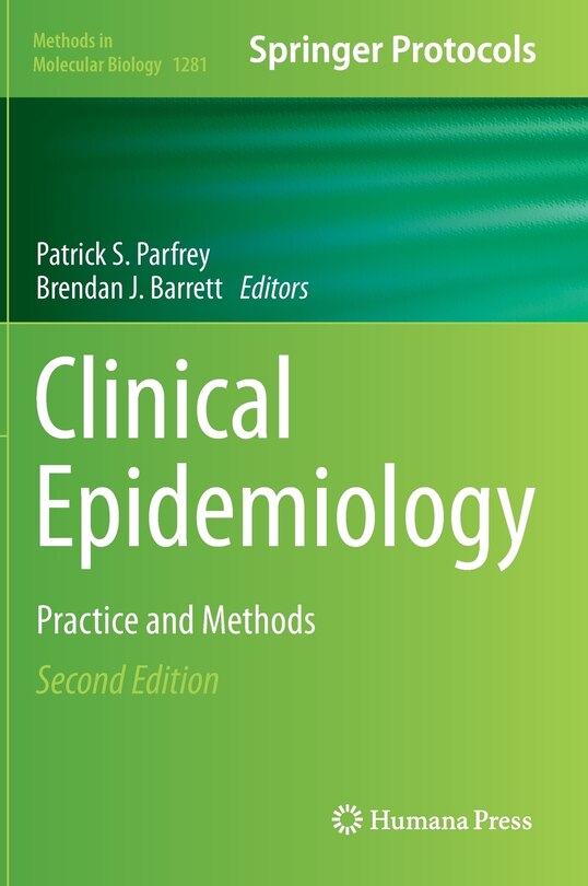 Clinical Epidemiology: Practice and Methods