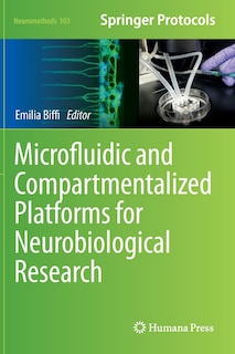 Front cover_Microfluidic and Compartmentalized Platforms for Neurobiological Research