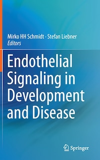 Front cover_Endothelial Signaling in Development and Disease