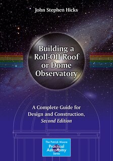 Front cover_Building A Roll-off Roof Or Dome Observatory