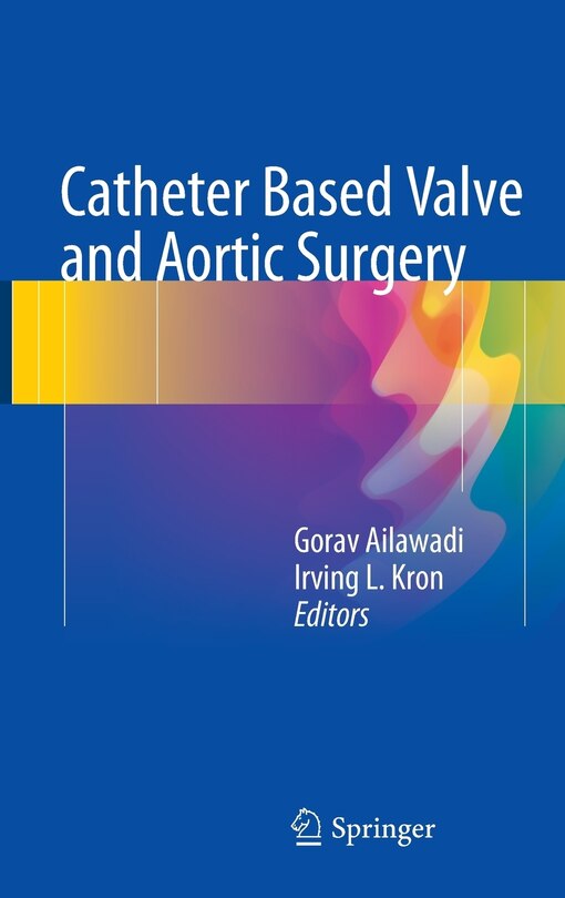 Front cover_Catheter Based Valve and Aortic Surgery