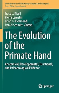 Front cover_The Evolution Of The Primate Hand
