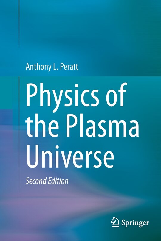 Physics Of The Plasma Universe