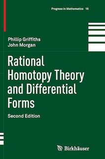 Rational Homotopy Theory And Differential Forms