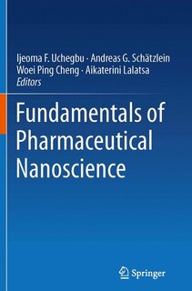 Front cover_Fundamentals Of Pharmaceutical Nanoscience