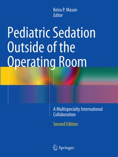 Front cover_Pediatric Sedation Outside Of The Operating Room