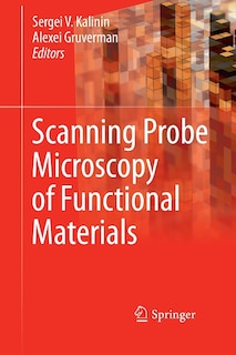 Couverture_Scanning Probe Microscopy Of Functional Materials