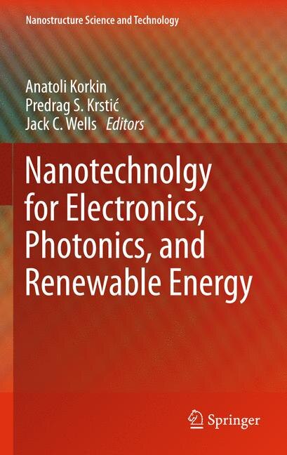 Front cover_Nanotechnology For Electronics, Photonics, And Renewable Energy