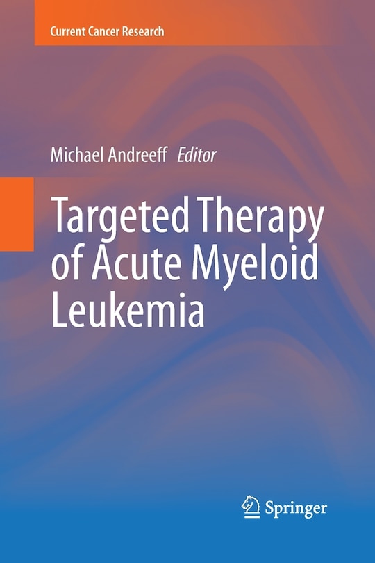 Targeted Therapy Of Acute Myeloid Leukemia Indigo Targeted Therapy Of Acute Myeloid Leukemia Indigo