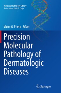 Front cover_Precision Molecular Pathology Of Dermatologic Diseases