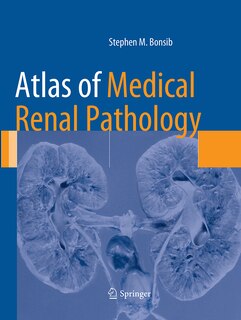 Front cover_Atlas Of Medical Renal Pathology