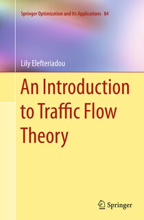 Front cover_An Introduction To Traffic Flow Theory