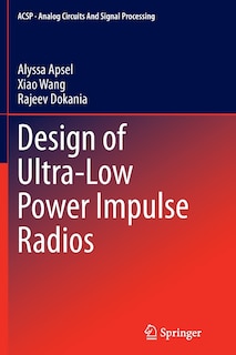 Design Of Ultra-low Power Impulse Radios