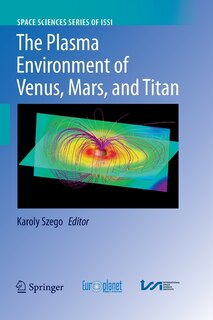 Front cover_The Plasma Environment Of Venus, Mars And Titan