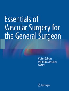 Front cover_Essentials Of Vascular Surgery For The General Surgeon