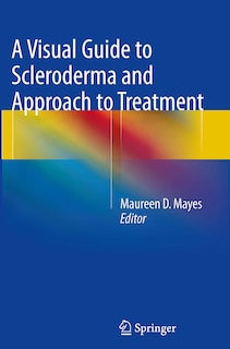 Front cover_A Visual Guide To Scleroderma And Approach To Treatment