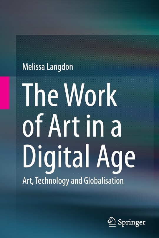 Front cover_The Work Of Art In A Digital Age