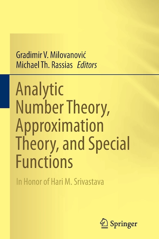 Front cover_Analytic Number Theory, Approximation Theory, And Special Functions