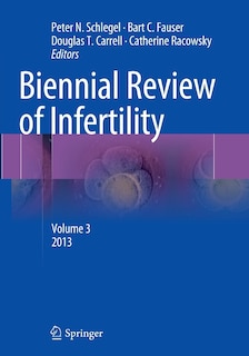 Biennial Review Of Infertility: Volume 3