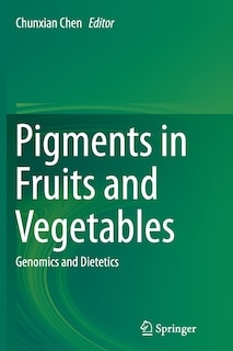 Front cover_Pigments In Fruits And Vegetables