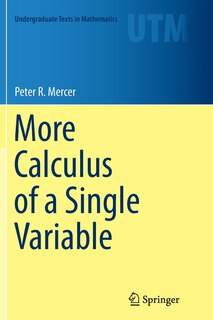 Front cover_More Calculus Of A Single Variable