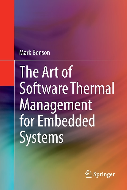 Front cover_The Art Of Software Thermal Management For Embedded Systems