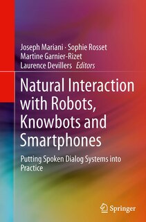 Front cover_Natural Interaction With Robots, Knowbots And Smartphones