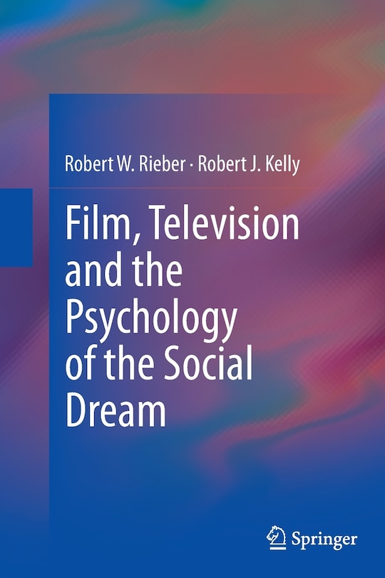 Couverture_Film, Television And The Psychology Of The Social Dream