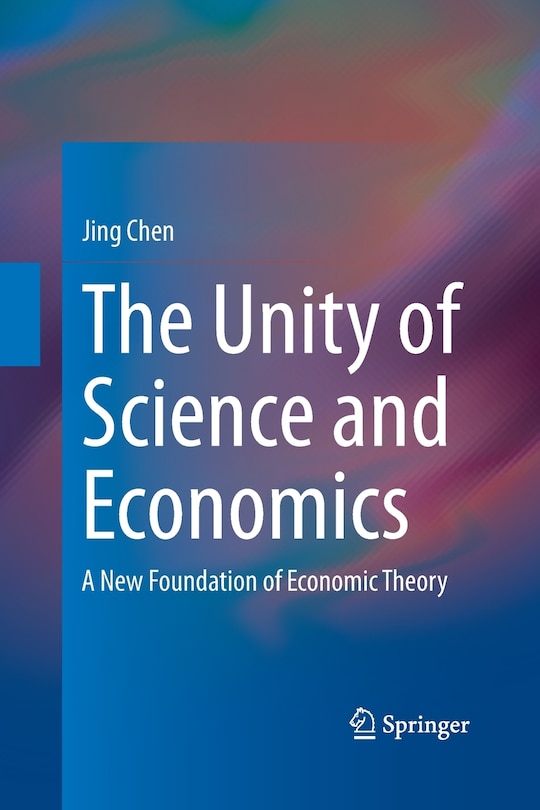 Couverture_The Unity Of Science And Economics