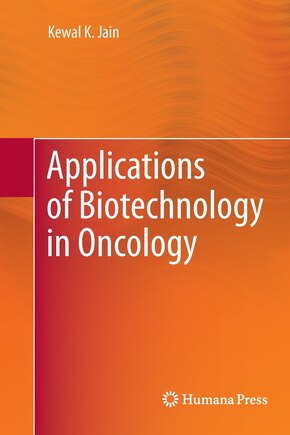 Applications Of Biotechnology In Oncology