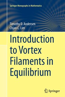 Front cover_Introduction To Vortex Filaments In Equilibrium