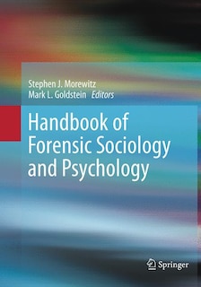 Front cover_Handbook Of Forensic Sociology And Psychology