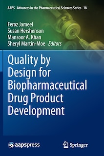 Couverture_Quality By Design For Biopharmaceutical Drug Product Development