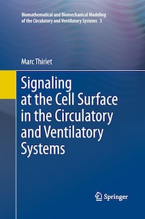 Couverture_Signaling At The Cell Surface In The Circulatory And Ventilatory Systems