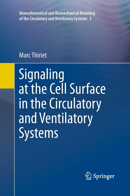 Couverture_Signaling At The Cell Surface In The Circulatory And Ventilatory Systems