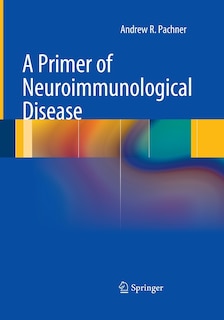 Couverture_A Primer Of Neuroimmunological Disease