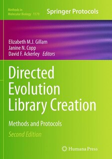 Directed Evolution Library Creation: Methods And Protocols