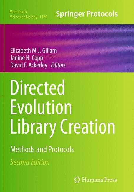 Directed Evolution Library Creation: Methods And Protocols