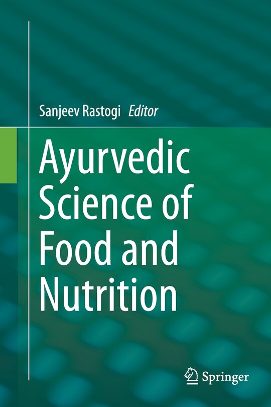 Front cover_Ayurvedic Science Of Food And Nutrition