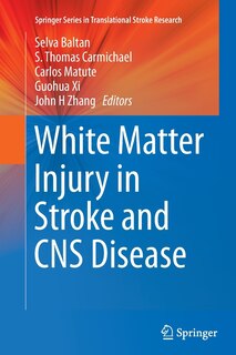 Front cover_White Matter Injury In Stroke And Cns Disease