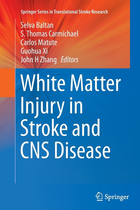 Front cover_White Matter Injury In Stroke And Cns Disease