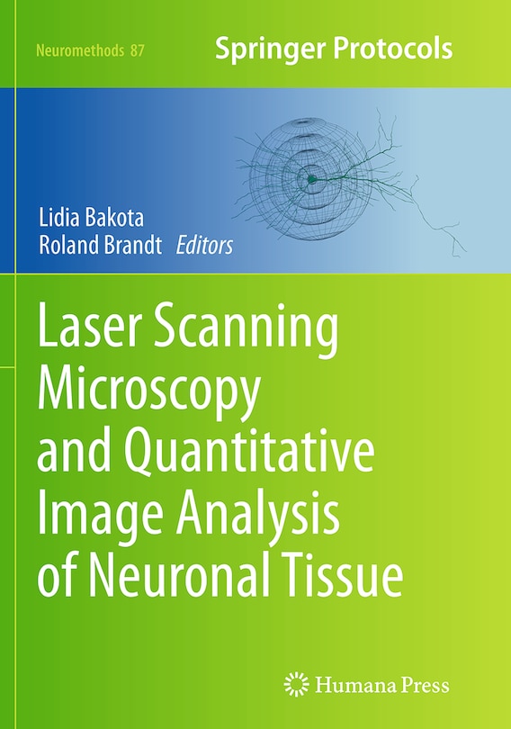 Couverture_Laser Scanning Microscopy And Quantitative Image Analysis Of Neuronal Tissue