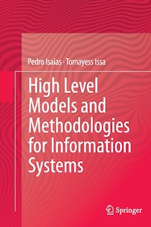 Front cover_High Level Models And Methodologies For Information Systems