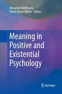 Couverture_Meaning In Positive And Existential Psychology