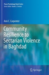 Couverture_Community Resilience To Sectarian Violence In Baghdad